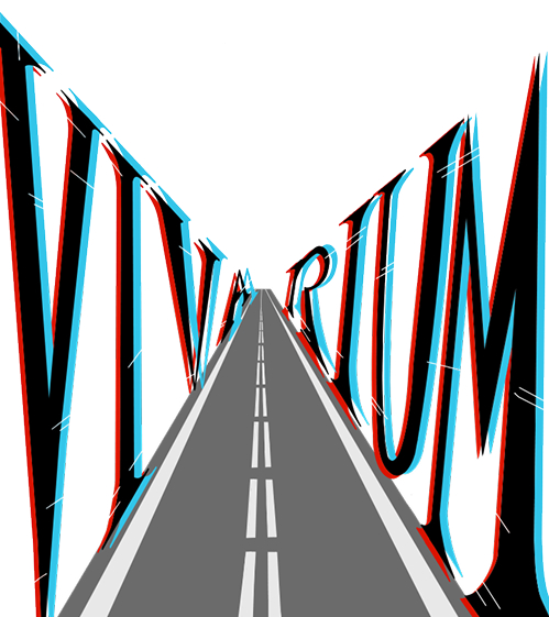 vivarium writtwn down the side of a road the has a vanishing point in center